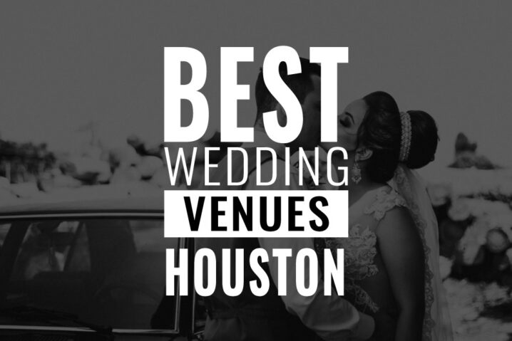 best wedding venues houston